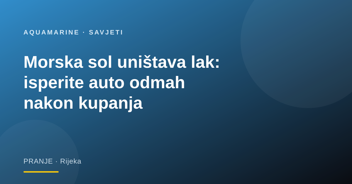 Morska sol uništava lak: isperite auto odmah nakon kupanja